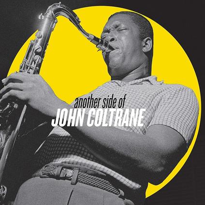 Another Side of John Coltrane - Vinile LP di John Coltrane