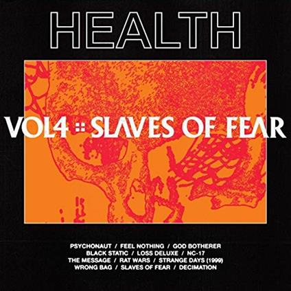 Vol.4: Slaves of Fear - Vinile LP di Health