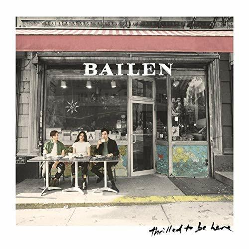 Thrilled to Be Here - CD Audio di Bailen