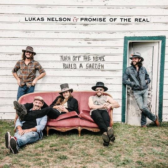 Turn Off the News (Build a Garden) - CD Audio di Lukas Nelson