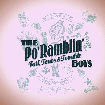 Toil, Tears & Trouble - CD Audio di Po' Rambling Boys