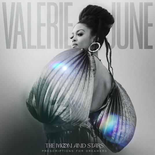 The Moon and Stars. Prescriptions for Dreamers - CD Audio di Valerie June