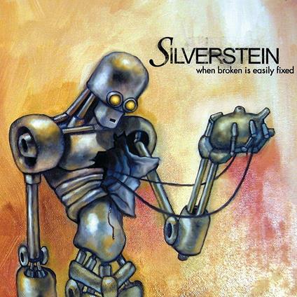 When Broken Is Easily Fixed - Vinile LP di Silverstein