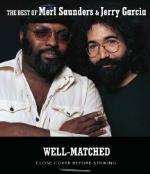 Well-Matched: The Best of Merl Saunders & Jerry Garcia - CD Audio di Jerry Garcia,Merl Saunders