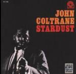 Stardust (Rudy Van Gelder Remasters) - CD Audio di John Coltrane