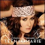 Congo Square - CD Audio di Teena Marie