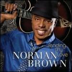 Sending My Love - CD Audio di Norman Brown
