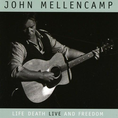 Life, Death, Live and Freedom Ep - CD Audio di John Cougar Mellencamp