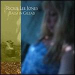 Balm in Gilead - CD Audio di Rickie Lee Jones