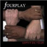 Esprit De Four - CD Audio di Fourplay