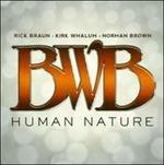 Human Nature - CD Audio di BWB