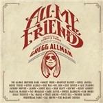 All My Friends. Celebrating the Songs & Voice of Gregg Allman