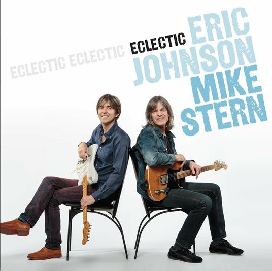 Eclectic - CD Audio di Eric Johnson,Mike Stern