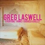 Everyone Thinks I Dodged a Bullet - CD Audio di Greg Laswell