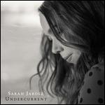 Undercurrent - Vinile LP di Sarah Jarosz