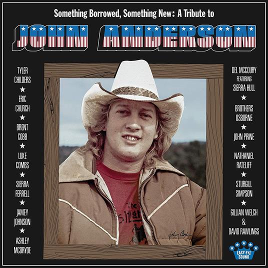 Something Borrowed, Something New. A Tribute to John Anderson - CD Audio