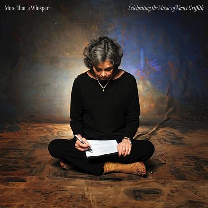 More Than A Whisper. Celebrating The Music Of Nanci Griffith - CD Audio di Nanci Griffith