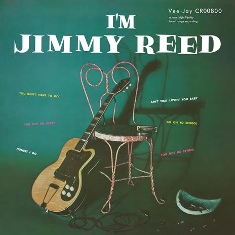 I'm Jimmy Reed - Vinile LP di Jimmy Reed