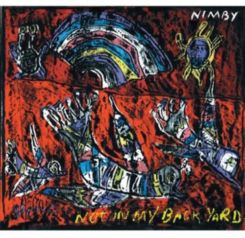 Not In My Back Yard - CD Audio di Nimby