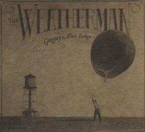 Weatherman - Vinile LP di Gregory Alan Isakov