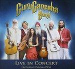 Live in Concert - CD Audio di Guruganesha Band