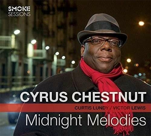 Midnight Melodies - CD Audio di Cyrus Chestnut