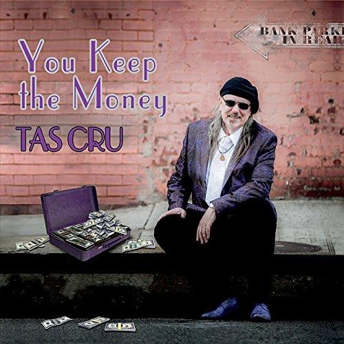 You Keep The Money - CD Audio di Tas Cru