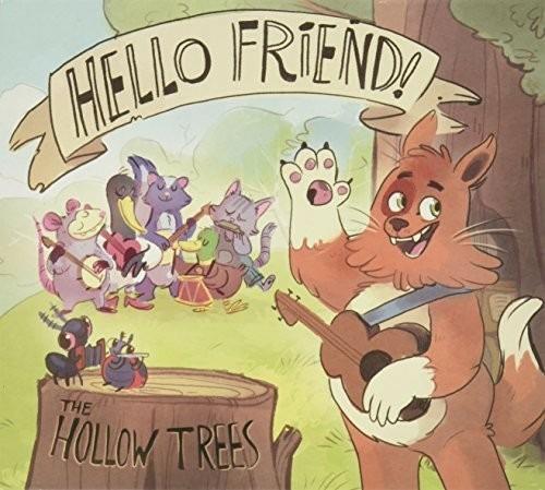 Hello Friend - CD Audio di Hollow Trees