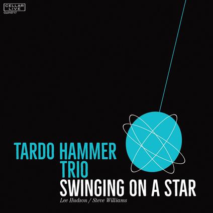 Swinging on a Star - CD Audio di Tardo Hammer