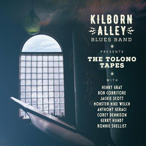 Tolono Tapes - CD Audio di Kilborn Alley Blues Band