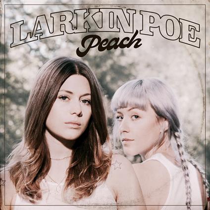 Peach - CD Audio di Larkin Poe