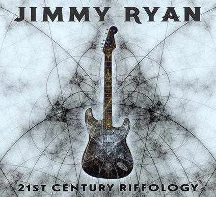 21th Century Riffology - CD Audio di Jimmy Ryan