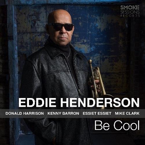 Be Cool - CD Audio di Eddie Henderson
