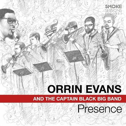 Presence (Feat. the Captain Black Big Band) - CD Audio di Orrin Evans