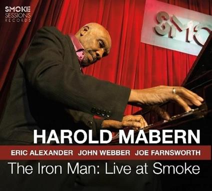 The Iron Man Live at Smoke Sessions - CD Audio di Harold Mabern