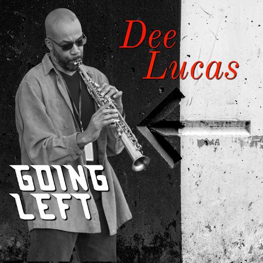 Going Left - CD Audio di Dee Lucas