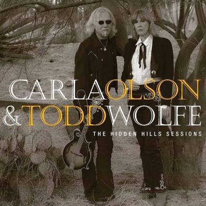 Hidden Hills Sessions - CD Audio di Carla Olson