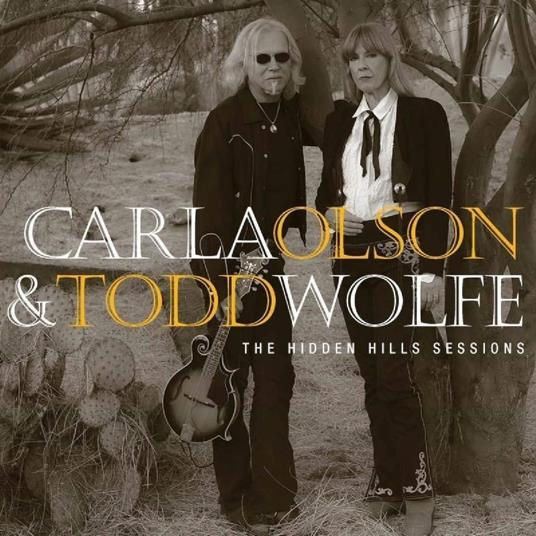 Hidden Hills Sessions - CD Audio di Carla Olson