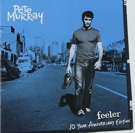 Feeler (10 Year Anniversary) - CD Audio di Pete Murray