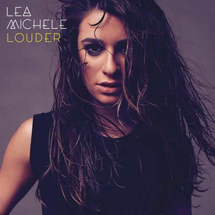 Louder - CD Audio di Lea Michele