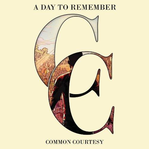 Common Courtesy - CD Audio di A Day to Remember