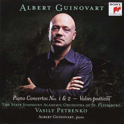 Concerti per pianoforte n.1, n.2 - Valses Poéticos - CD Audio di Orchestra Filarmonica di San Pietroburgo,Vasily Petrenko,Albert Guinovart