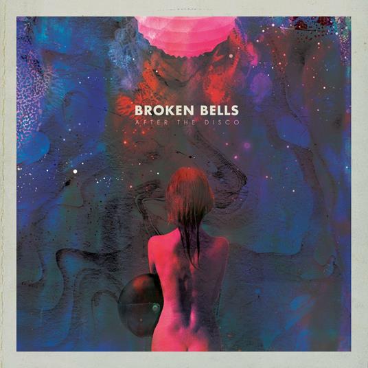 After the Disco - CD Audio di Broken Bells