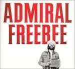 Great Scam (Digipack) - CD Audio di Admiral Freebee