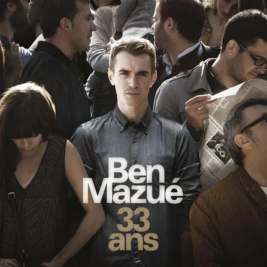 33 ans - CD Audio di Ben Mazué