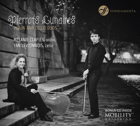 Pierrots Lunaires - CD Audio di Melanie-Yan Levionnois Clapies