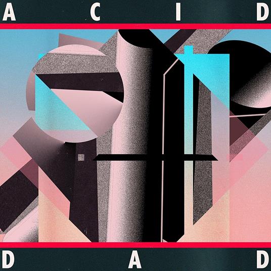 Acid Dad - CD Audio di Acid Dad