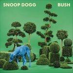 Bush - CD Audio di Snoop Dogg