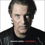 In Extremis - Vinile LP di Francis Cabrel