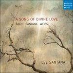 A Song of Divine Love - CD Audio di Lee Santana